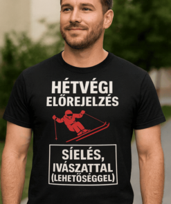 Vicces póló hétvégi előrejelzés síelés