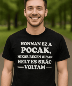 Vicces póló honnan ez a pocak