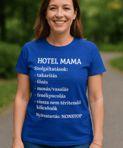 Vicces póló Hotel Mama