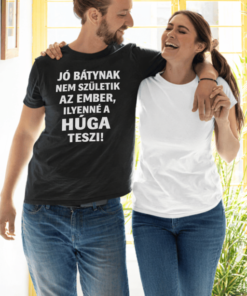 Vicces póló jó báty nem születik