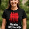 Bájos lánybúcsú póló, személyes üzenettel, baráti összejövetelhez.