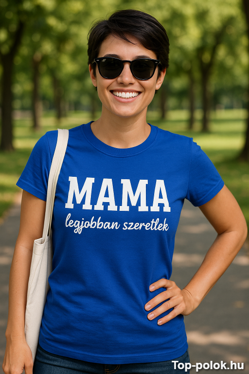 Vicces póló mama legjobban szeretlek
