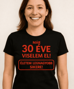Vicces póló már 30 éve viselem el