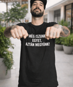 Vicces póló Még iszunk egyet