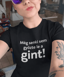 Vicces póló még senki sem győzte le
