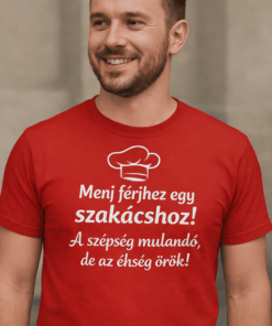 Vicces póló menj férjhez egy szakácshoz