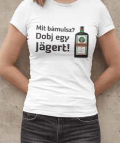Vicces póló mit bámulsz Jäger