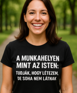 Munkahelyi motivációs póló, inspiráló üzenet, boldog nő a természetben.