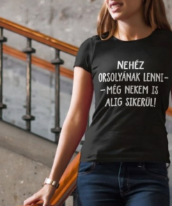 Vicces póló nehéz lenni egyedi névvel
