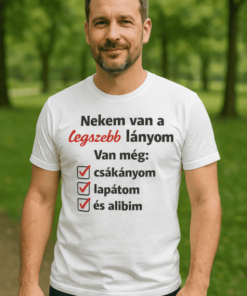 Vicces póló nekem van a legszebb lányom