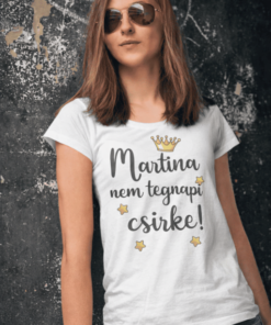 Vicces póló nem tegnapi csirke egyedi névvel