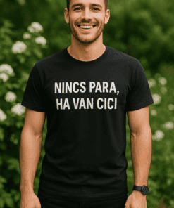 Vicces póló nincs para ha van cici
