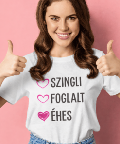 Vicces póló szingli foglalt éhes