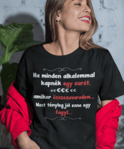 Vicces póló zavaros napokra